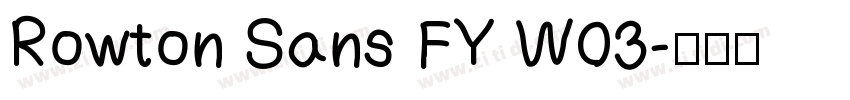 Rowton Sans FY W03字体转换